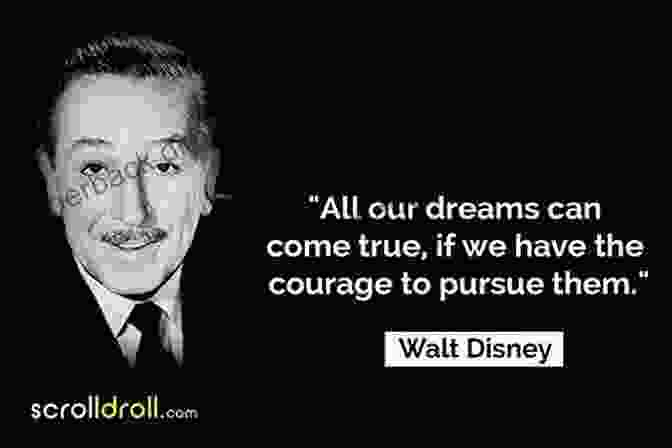 A Quote From Walt Disney: Growing Up Disney: Two Generations Of Working At Walt Disney World