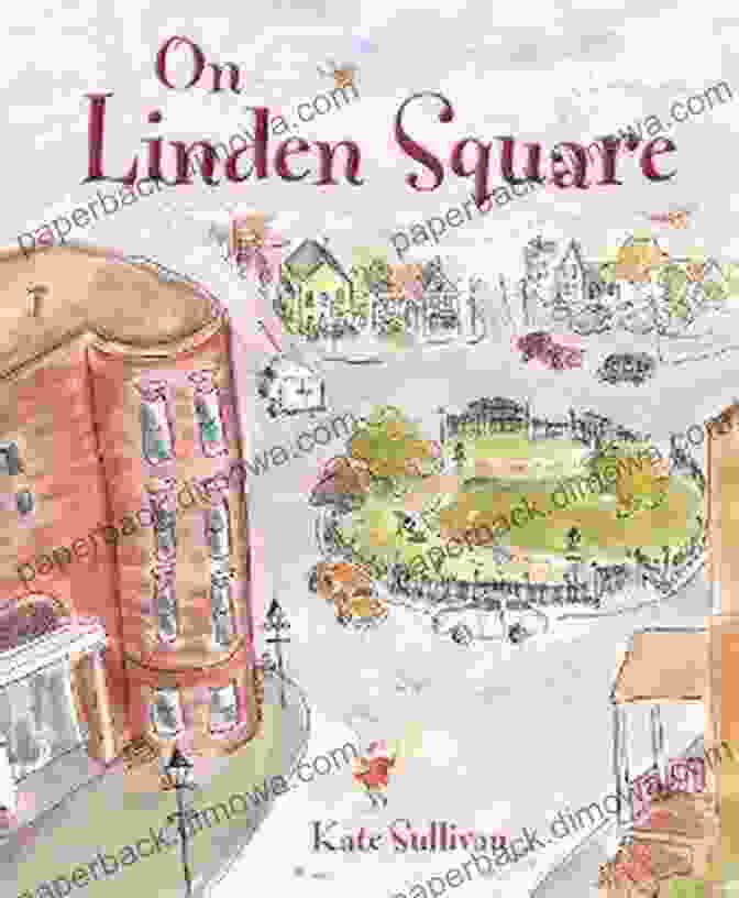 Book Cover Of 'On Linden Square' By Kate Sullivan On Linden Square Kate Sullivan