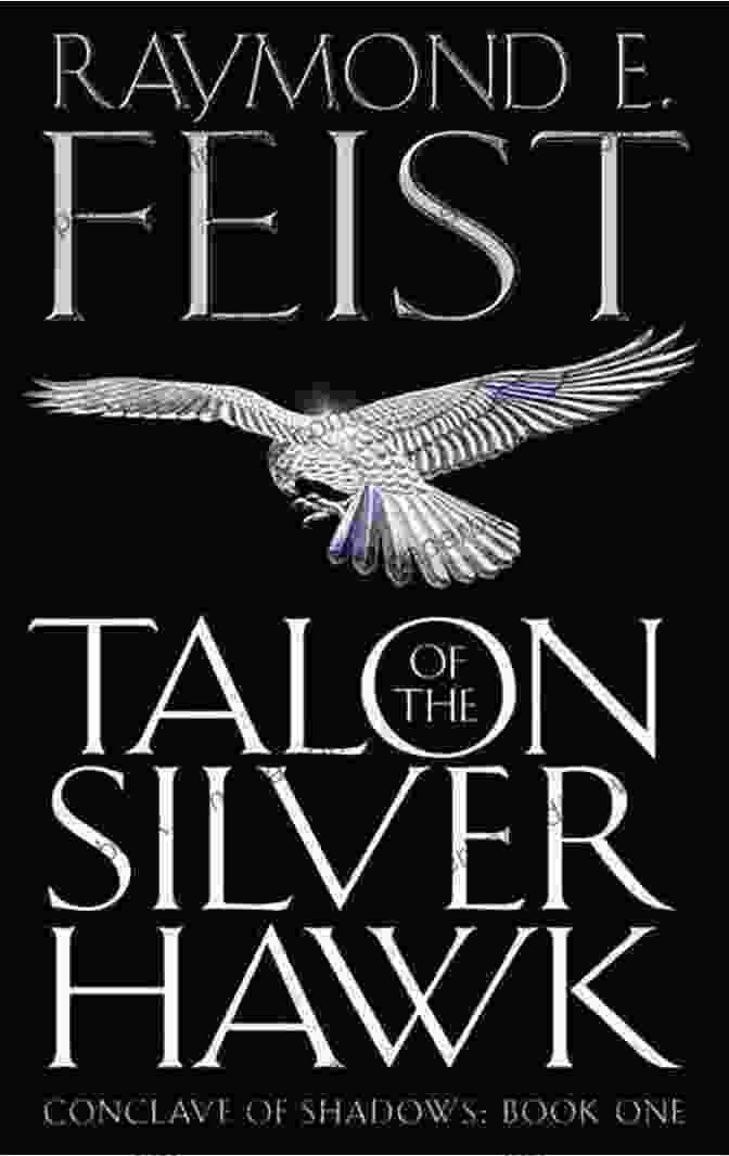 Talon Of The Silver Hawk Book Cover Talon Of The Silver Hawk: Conclave Of Shadows: One