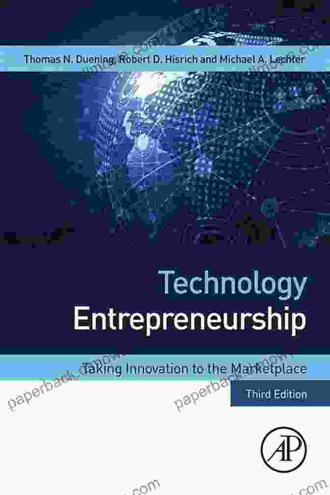 Technology Entrepreneurship: Taking Innovation To The Marketplace Book Cover Technology Entrepreneurship: Taking Innovation To The Marketplace