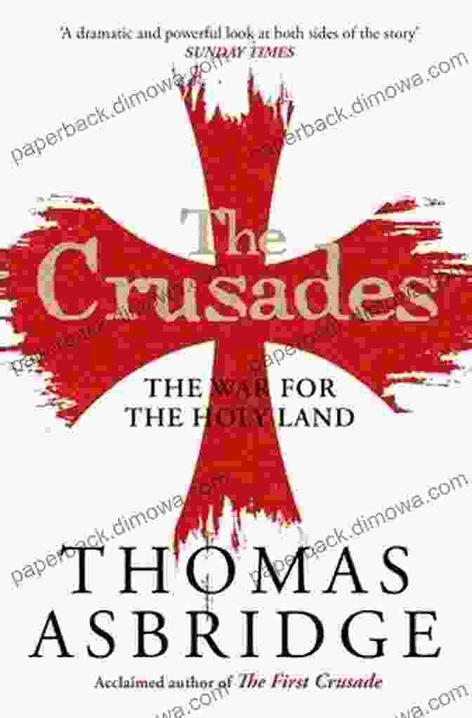 The Crusaders Book Cover THE CRUSADERS A STORY OF THE WAR FOR THE HOLY SEPULCHRE (ILLUSTRATED)