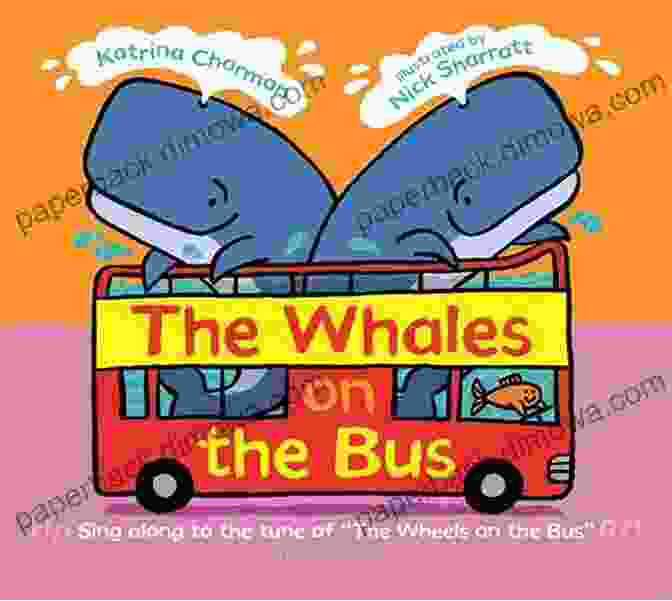 The Whales On The Bus Nursery Rhyme Book Cover The Whales On The Bus (New Nursery Rhymes)