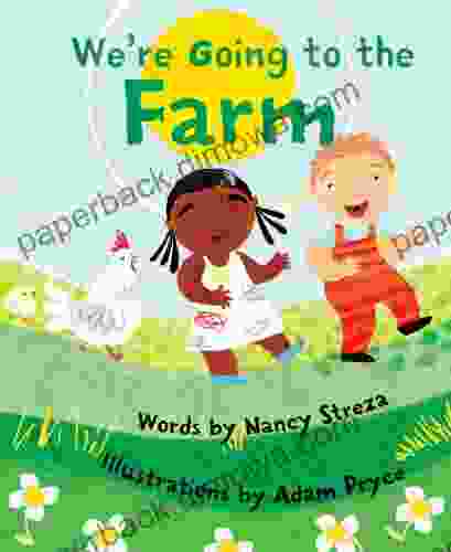 We Re Going To The Farm (Xist Children S Books)