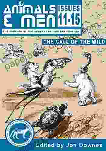 ANIMALS MEN ISSUES 11 15 THE CALL OF THE WILD (Animals Men Collected Editions 3)