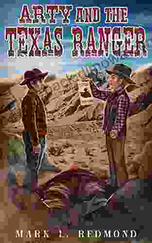 Arty And The Texas Ranger (The Adventures Of Arty Anderson 3)