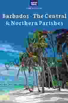 Barbados The Central Northern Parishes (Travel Adventures)