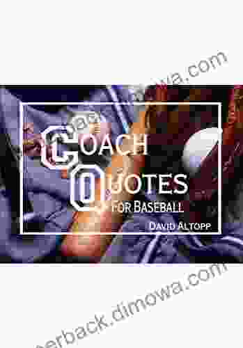 Coach Quotes For Baseball Justin T Gass