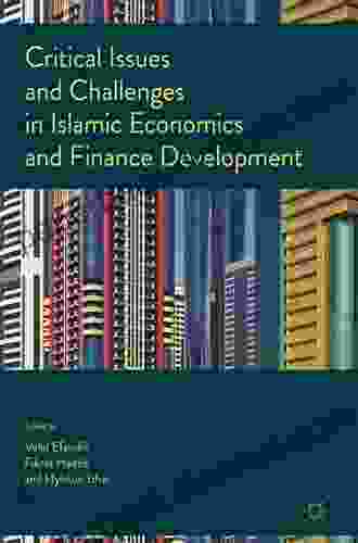 Critical Issues And Challenges In Islamic Economics And Finance Development