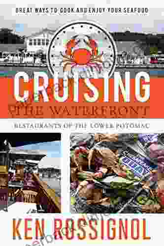 Cruising The Waterfront Restaurants Of The Lower Potomac