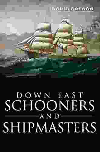 Down East Schooners And Shipmasters