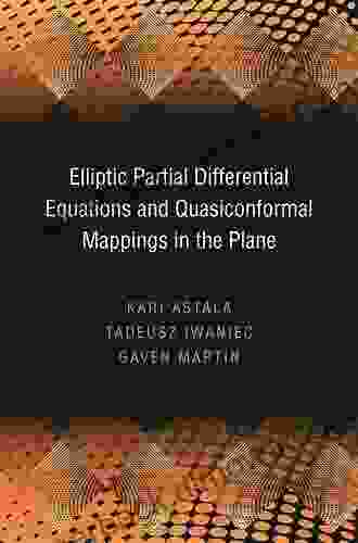 Elliptic Partial Differential Equations And Quasiconformal Mappings In The Plane (PMS 48) (Princeton Mathematical Series)