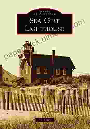 Sea Girt Lighthouse (Images Of America)