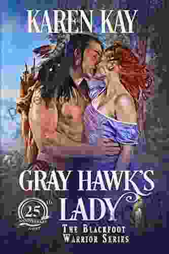 Gray Hawk S Lady (Blackfoot Warriors 1)