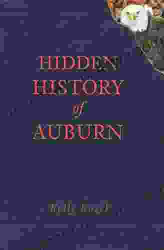 Hidden History Of Auburn Kelly Kazek