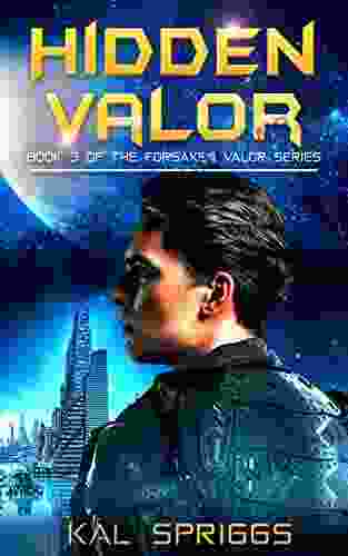 Hidden Valor (Forsaken Valor 3)