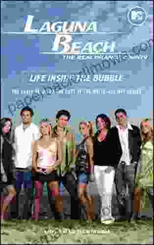 Laguna Beach: Life Inside The Bubble