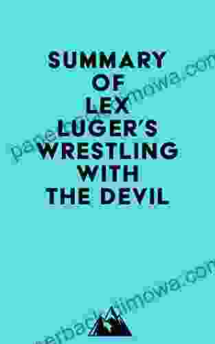 Summary of Lex Luger s Wrestling with the Devil