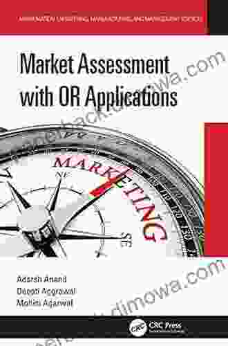 Market Assessment with OR Applications (Mathematical Engineering Manufacturing and Management Sciences)