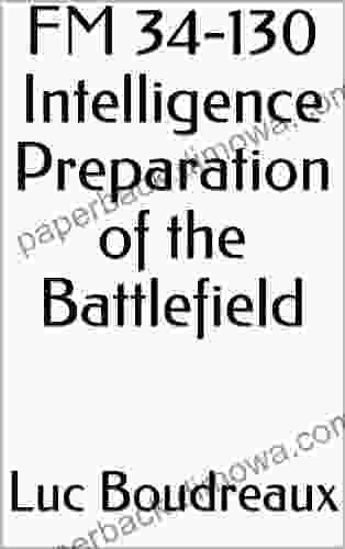 FM 34 130 Intelligence Preparation Of The Battlefield