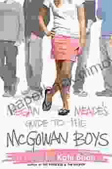 Megan Meade s Guide to the McGowan Boys