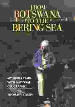 From Botswana To The Bering Sea: My Thirty Years With National Geographic