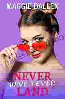 Never Have I Ever Land: A Sweet YA Romance (Fall In Love Like A Princess 2)