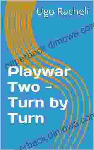 PLAYWAR Two Turn By Turn