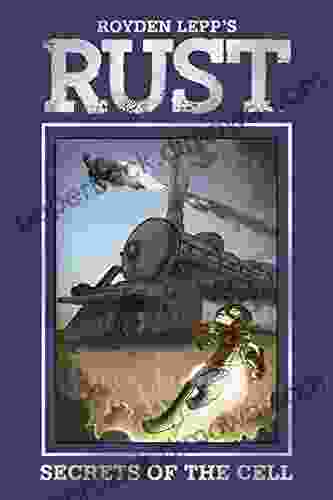 Rust Vol 2: Secrets Of The Cell (2024)