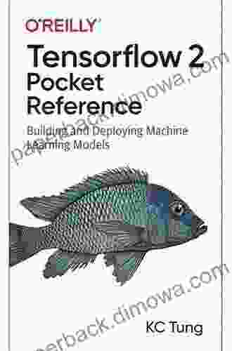 TensorFlow 2 Pocket Reference KC Tung