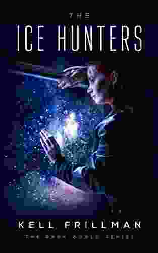 The Ice Hunters (The Dark World 3)