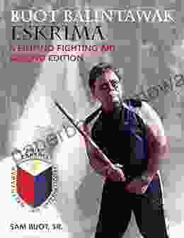 Buot Balintawak Eskrima: A Filipino Fighting Art