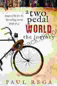 A Two Pedal World: The Journey (Book 1)