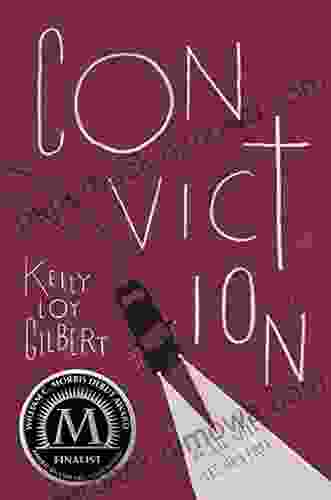 Conviction Kelly Loy Gilbert