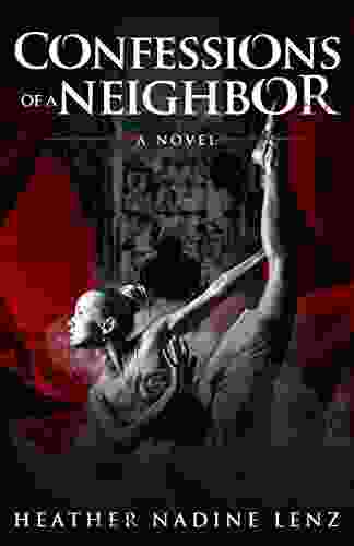 Confessions of a Neighbor: A Ballet Thriller Novel