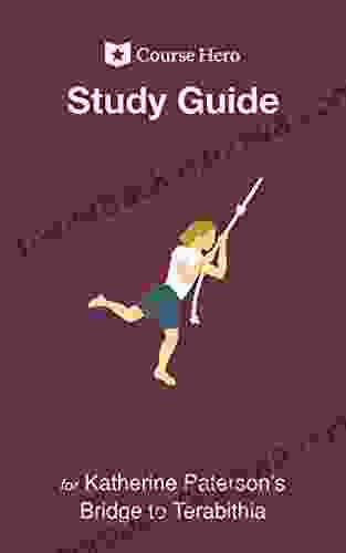 Study Guide For Katherine Paterson S Bridge To Terabithia (Course Hero Study Guides)