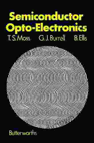 Semiconductor Opto Electronics T S Moss