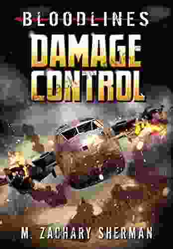 Damage Control (Bloodlines) M Zachary Sherman