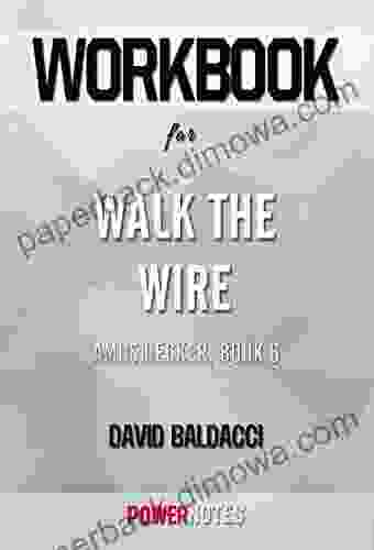 Workbook On Walk The Wire (Amos Decker 6) By David Baldacci (Fun Facts Trivia Tidbits)